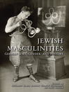 Jewish Masculinities (eBook): German Jews, Gender, and History